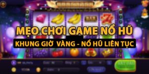 mẹo chơi nổ hũ mb66